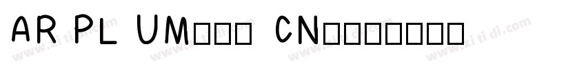 AR PL UMing CNttf字体转换